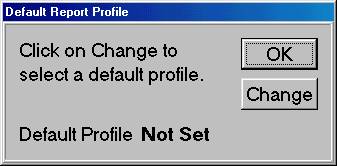 Default Report Assigning Your Own Report Defaults